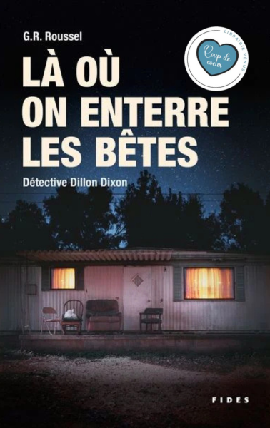 LÀ OÙ ON ENTERRE LES BÊTES - G.R. ROUSSEL