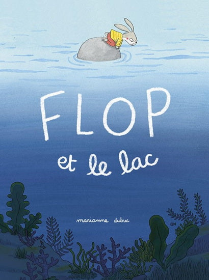 FLOP ET LE LAC