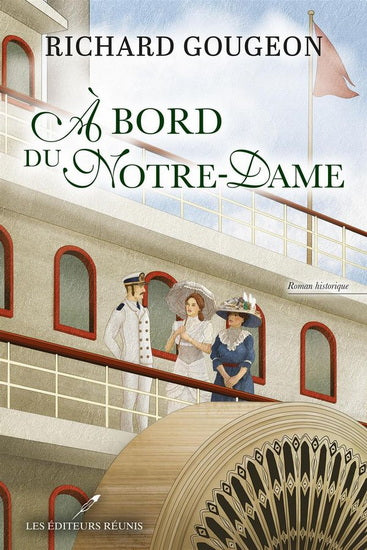 A BORD DU NOTRE-DAME