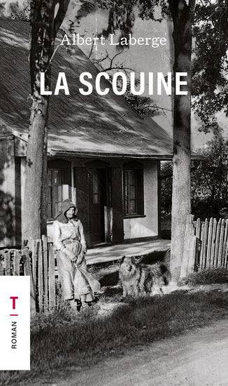 LA SCOUINE - ALBERT LABERGE