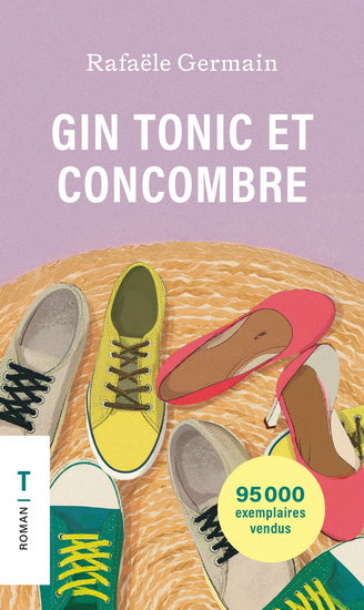 GIN TONIC ET CONCOMBRE - RAFAËL GERMAIN