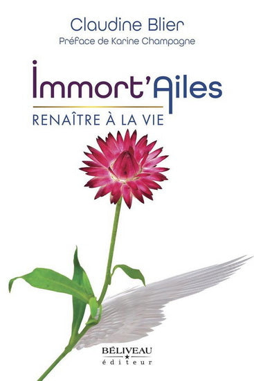 IMMORT'AILES  RENAITRE A LA VIE