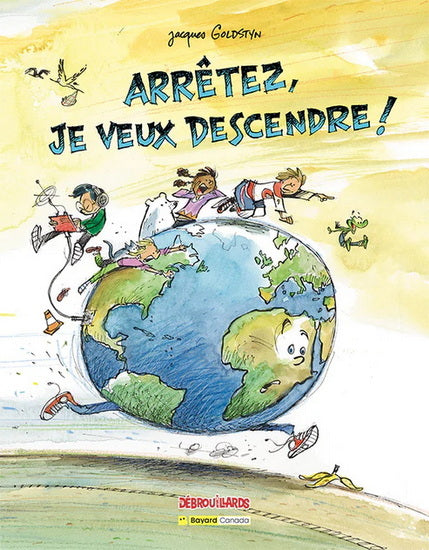 ARRETEZ, JE VEUX DESCENDRE!