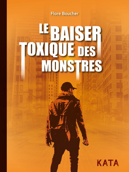 BAISER TOXIQUE DES MONSTRES