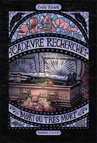 CADAVRE RECHERCHE, MORT OU TRES MORT - ÉMILIE RIVARD