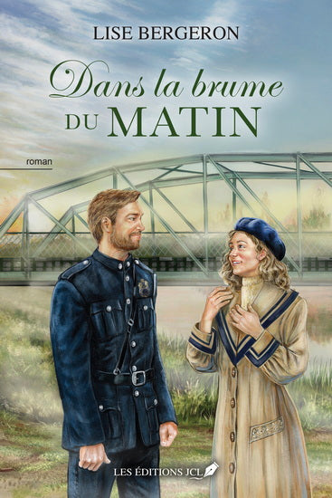 DANS LA BRUME DU MATIN - LISE BERGERON