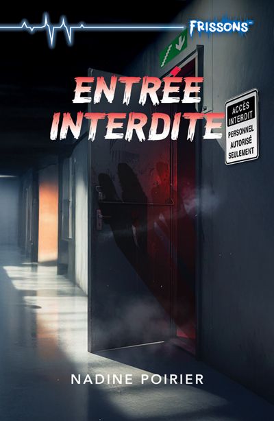 ENTRÉE INTERDITE - NOUVELLE ÉDITION