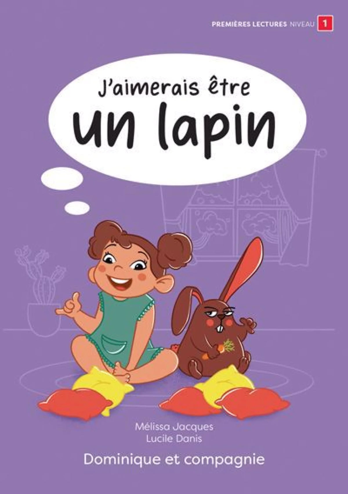 J'AIMERAIS ETRE UN LAPIN (NIV. 1)