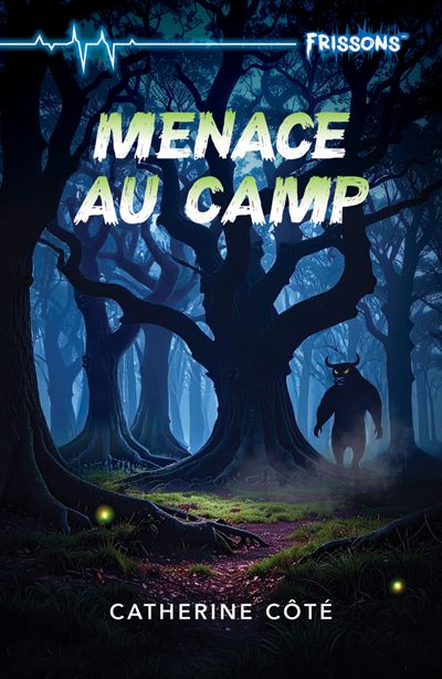 MENACE AU CAMP (NOUVELLE EDITION)