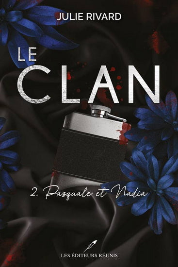 CLAN T.02 - PASQUALE ET NADIA