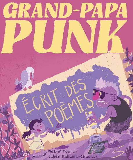GRAND-PAPA PUNK ECRIT DES POEMES