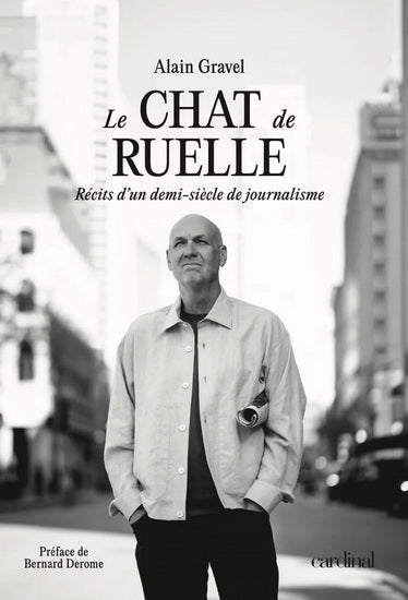 CHAT DE RUELLE - RECITS D'UN DEMI SIECLE DE JOURNALISME