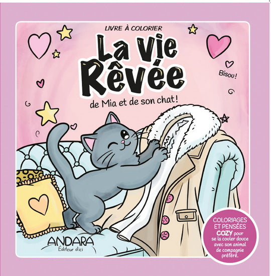 VIE REVEE DE MIA ET DE SON CHAT LA  LIVRE A COLORIER