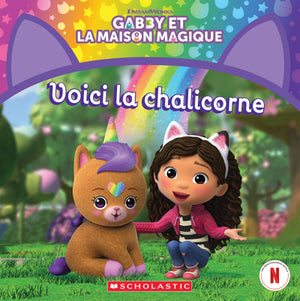 VOICI LA CHALICORNE