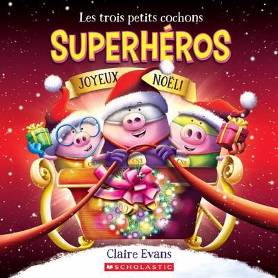 TROIS PETITS COCHONS SUPERHEROS - JOYEUX NOEL