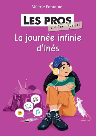 PROS PAS TANT QUE CA, LA JOURNÉE INFINIE D'INES