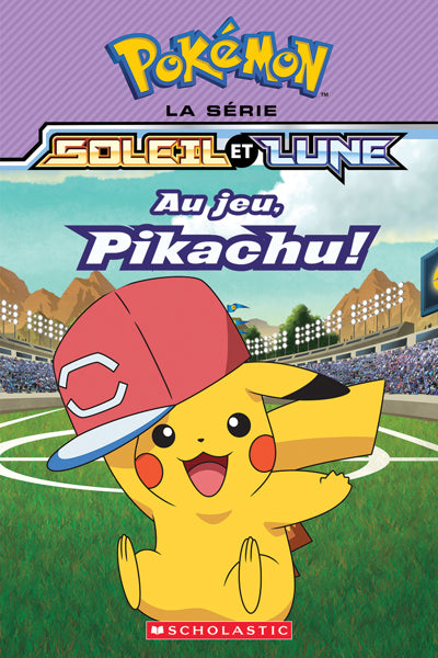 POKEMON SOLEIL ET LUNE - AU JEU PIKACHU !