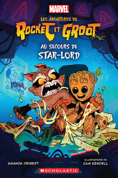 AVENTURES DE ROCKET ET GROOT - AU SECOURS DE STAR-LORD