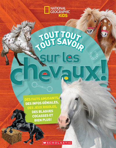 TOUT TOUT TOUT SAVOIR SUR LES CHEVAUX