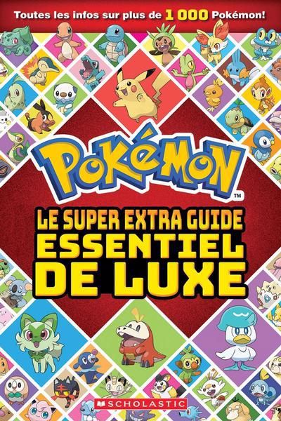 POKEMON SUPER EXTRA GUIDE ESSENTIEL DE LUXE
