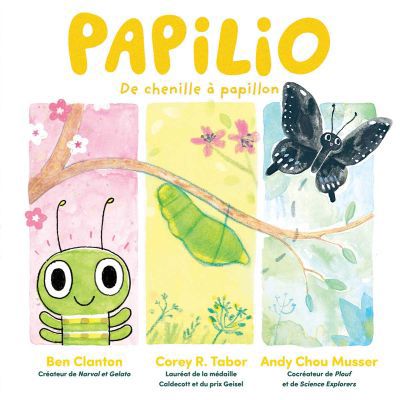 Papilio : de chenille à papillon (estime de soi)