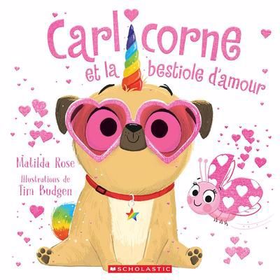 CARLICORNE ET LA BESTIOLE D'AMOUR