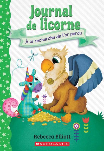 JOURNAL DE LICORNE T11 A LA RECHERCHE DE L'OR PERDU