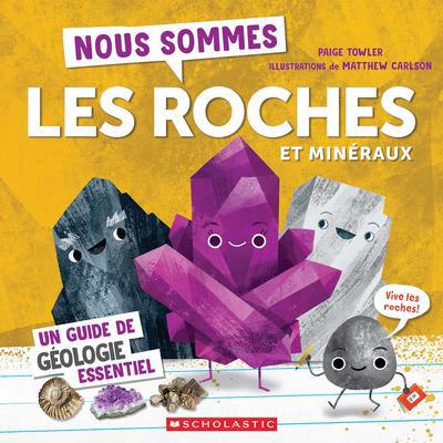 NOUS SOMMES LES ROCHES ET MINERAUX