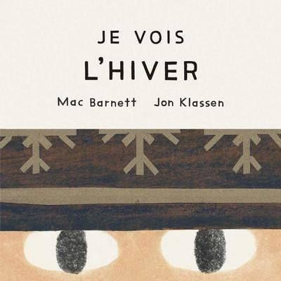 JE VOIS L'HIVER