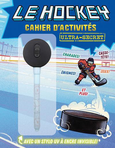 HOCKEY CAHIER D'ACTIVITES ULTRA-SECRET