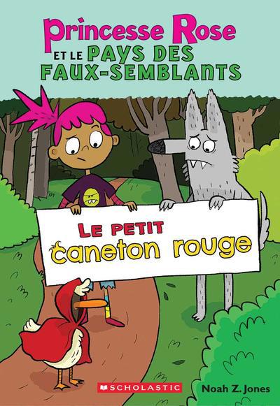 PRINCESSE ROSE ET LE PAYS DES FAUX-SEMBLANTS