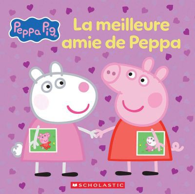 MEILLEURE AMIE DE PEPPA
