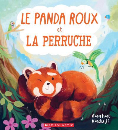 PANDA ROUX ET LA PERRUCHE
