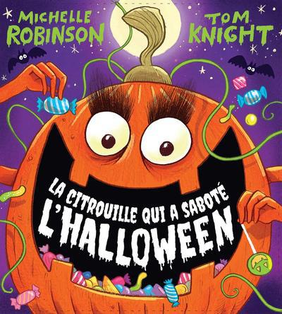 CITROUILLE QUI A SABOTE L'HALLOWEEN