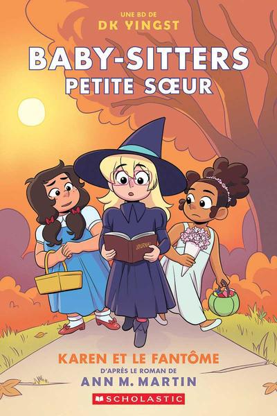BABY-SITTERS PETITE SOEUR T11 KAREN ET LE FANTOME