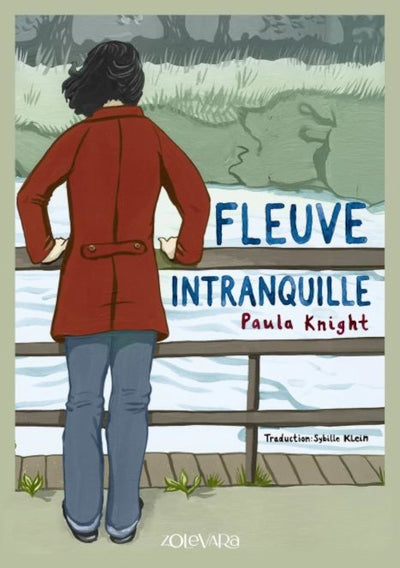 FLEUVE INTRANQUILLE