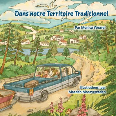 DANS NOTRE TERRITOIRE TRADITIONNEL