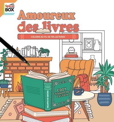 AMOUREUX DES LIVRES  COLORIE AU FIL DE TES LECTURES