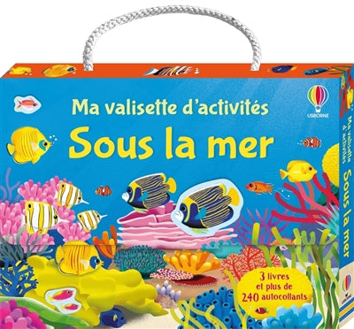 SOUS LA MER - MA VALISETTE D'ACTIVITES - DES 3 ANS