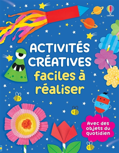 ACTIVITES CREATIVES FACILES A REALISER - DES 3 ANS