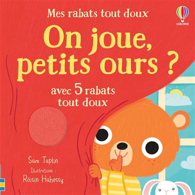 ON JOUE, PETITS OURS  - MES RABATS TOUT DOUX - DE S 6 MOIS