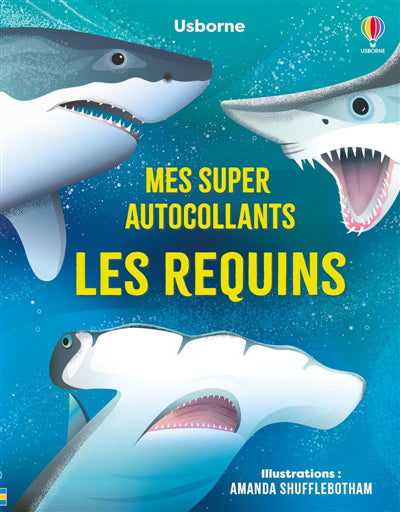 REQUINS - MES SUPER AUTOCOLLANTS (DES 5 ANS)