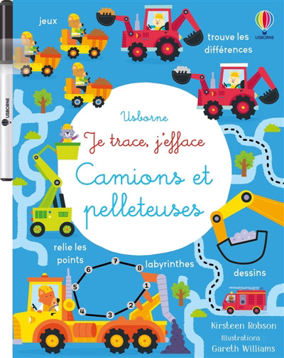 CAMIONS ET PELLETEUSES :JE TRACE, J'EFFACE (DES 3 ANS)