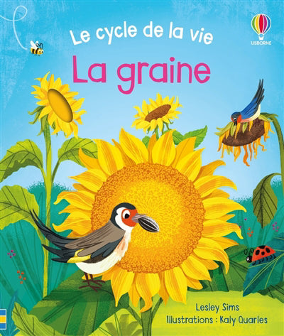 CYCLE DE LA VIE : LA GRAINE (DES 2 ANS)