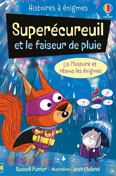 SUPERECUREUIL ET LE FAISEUR DE PLUIE