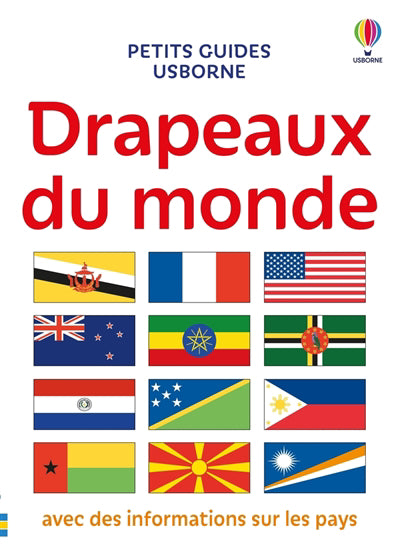 DRAPEAUX DU MONDE (PETITS GUIDES USBORNE DES 7 ANS)