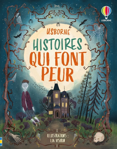 HISTOIRES QUI FONT PEUR - CONTES ET HISTOIRES ILLUSTRES - DES 7 A