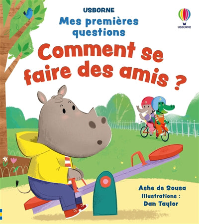 COMMENT SE FAIRE DES AMIS? MES PREMIERES QUESTIONS (AMITIÉ)