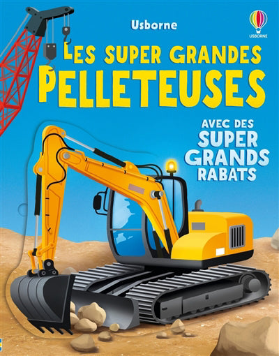 SUPER GRANDES PELLETEUSES