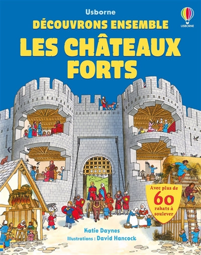 DECOUVRONS ENSEMBLE - LES CHATEAUX FORTS - AVEC   PLUS DE 60 RABA